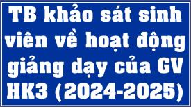 TB Khảo sát sinh viên về hoạt động giảng dạy của giảng viên học kỳ 3 năm học 2024-2025